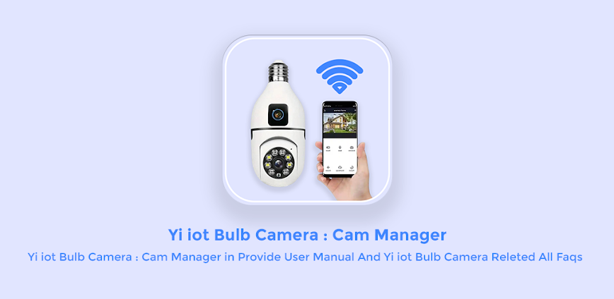 Yi iot Bulb Camera:Cam Manager