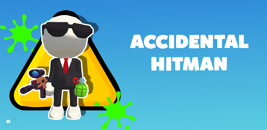 Accidental Hitman