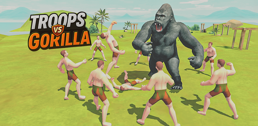 Troops vs Gorilla