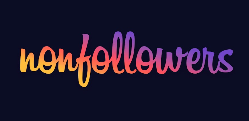 Follower Tracker: Nonfollowers