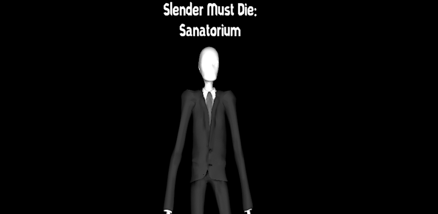 Slender Must Die: Chapter 1