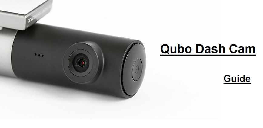 Qubo Dash Cam Guide