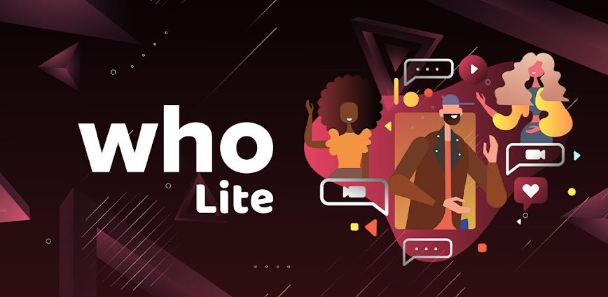Who Lite – مكالمات فيديو حية