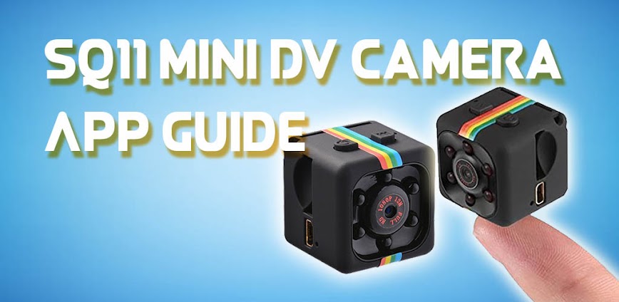Sq11 Mini Dv Camera App Guide