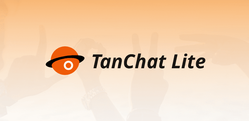 TanChat Lite – Chat & party