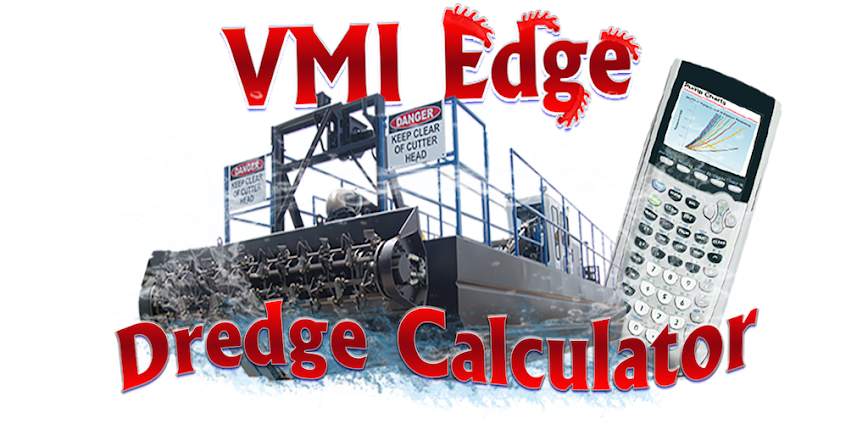 VMI Edge Dredge Calculator