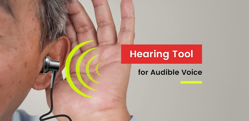 Hearing Tool for Audible Voice
