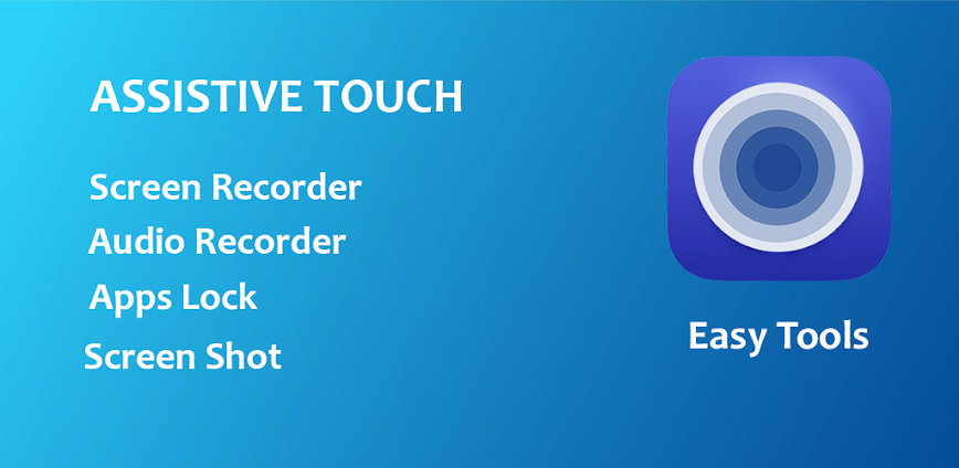Assistive Touch, Easy Tools