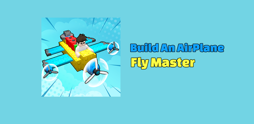 Build An AirPlane: Fly Master