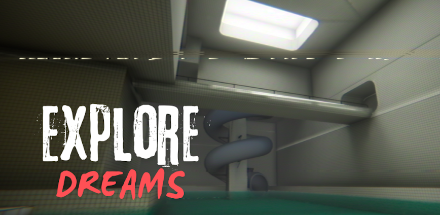 Explore Dreams: Dreamcore