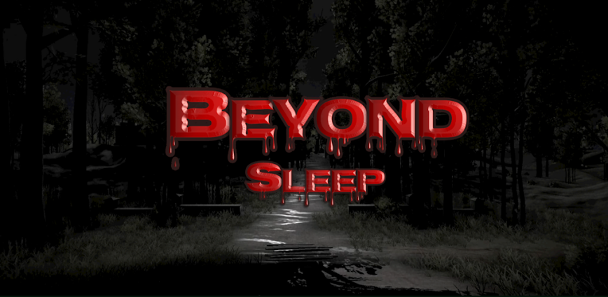 Beyond Sleep: Horror Escape